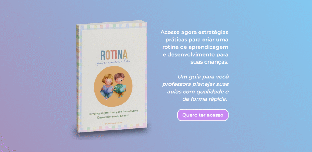Transformando a rotina das crianças com dedicação e paixão pela educação